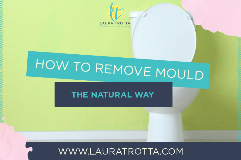 How to remove mould naturally