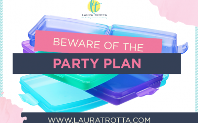 Beware of The Party Plan