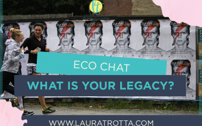 What Will Your Legacy Be?