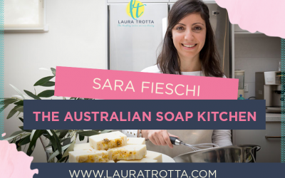 Sara Fieschi of The Australian Soap Kitchen – From Home Detox Boot Camp To Eco Business Founder