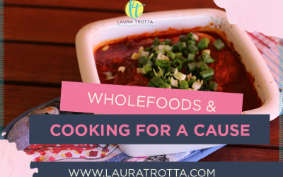 Wholefoods And Cooking For a Cause