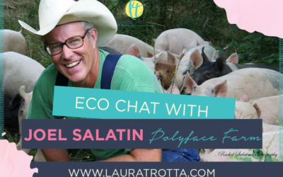 Regenerative Farming And Its Role In Healing Our World, With Joel Salatin from Polyface Farm Part 1