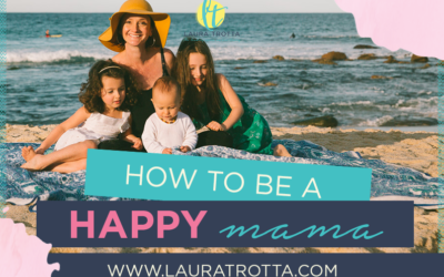 How To Be A Happy Mama With Amy Taylor-Kabbaz