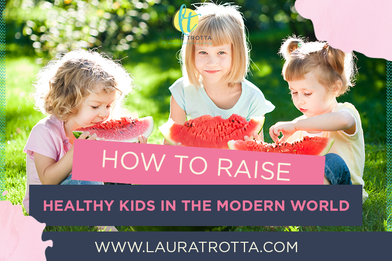 How To Raise Healthy Kids…with Naturopath Jessica Donovan
