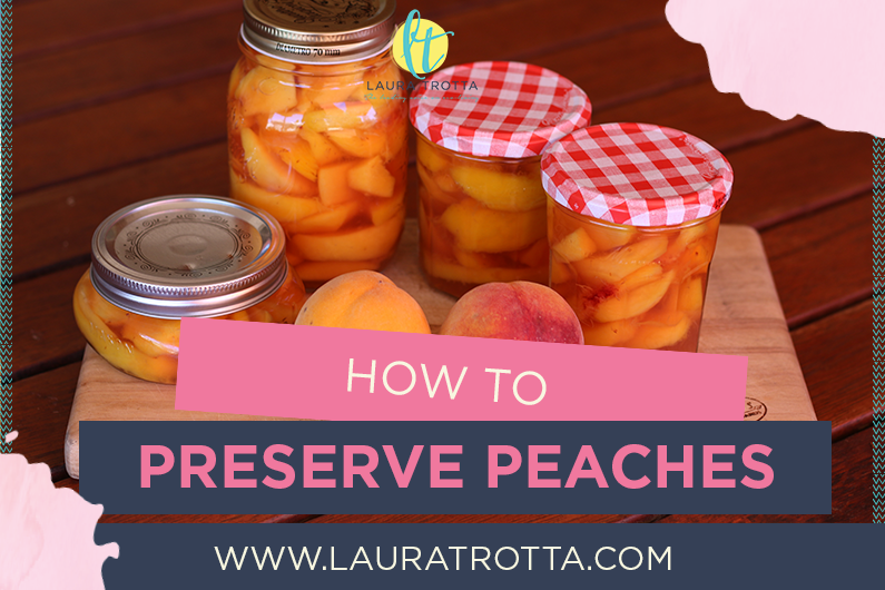 Preserving Peaches - Sustainable Eating