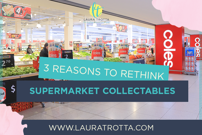 3 Reasons You Should Rethink Supermarket Collectables