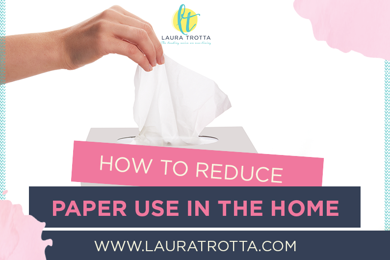 How To Reduce Paper Use In the Home