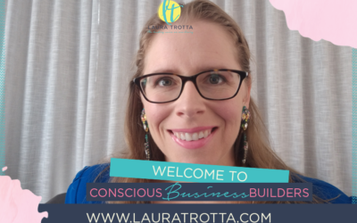 CBB 1: Welcome to the Conscious Business Builders Podcast