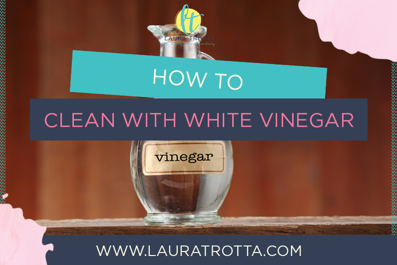 Clean with white vinegar