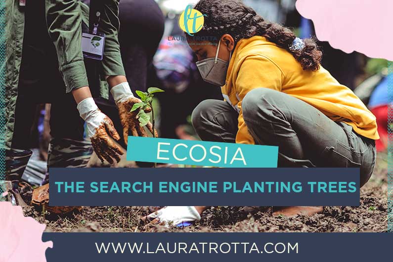 Ecosia – The Search Engine Planting Trees