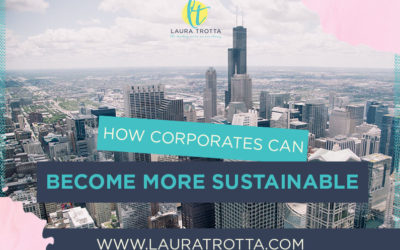 How Corporates Can Become More Sustainable