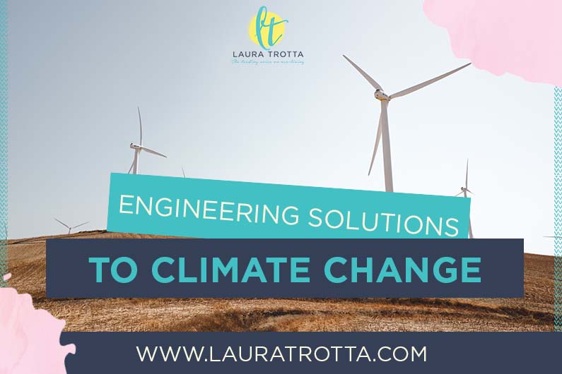 Engineering Solutions to Climate Change